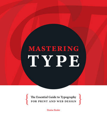 Mastering Type -  Denise Bosler