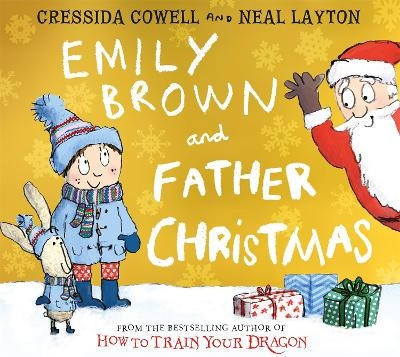 Emily Brown and Father Christmas - Cressida Cowell