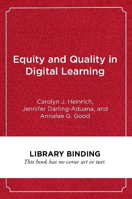 Equity and Quality in Digital Learning