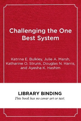 Challenging the One Best System