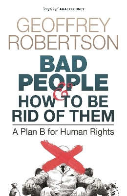 Bad People - and How to Be Rid of Them