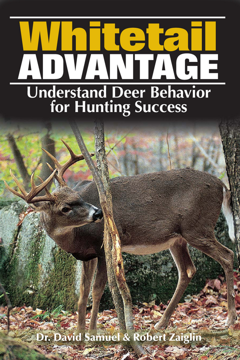 Whitetail Advantage -  Dr. Dave Samuel