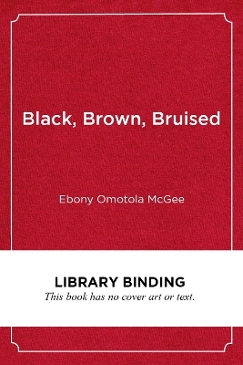 Black, Brown, Bruised