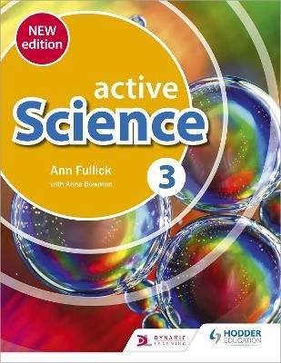 Active Science 3 new edition - Ann Fullick