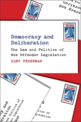 Democracy and Deliberation - Cary Federman