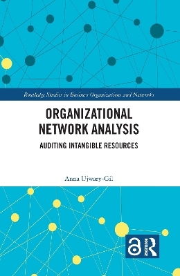 Organizational Network Analysis - Anna Ujwary-Gil