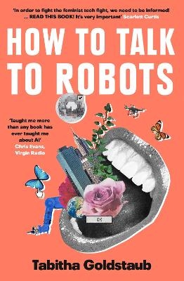 How To Talk To Robots - Tabitha Goldstaub