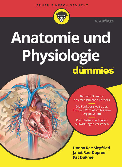Anatomie und Physiologie f&uuml;r Dummies - Donna Rae Siegfried, Janet Rae-Dupree, Pat Dupree