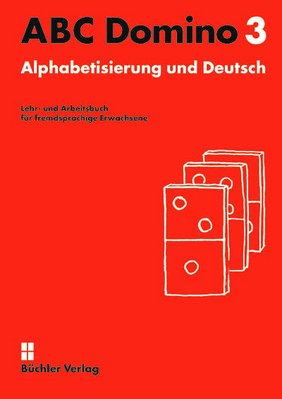ABC Domino 3 ꟾ Lehr- und Arbeitsbuch mit Audios digital - Susanne B&uuml;chler
