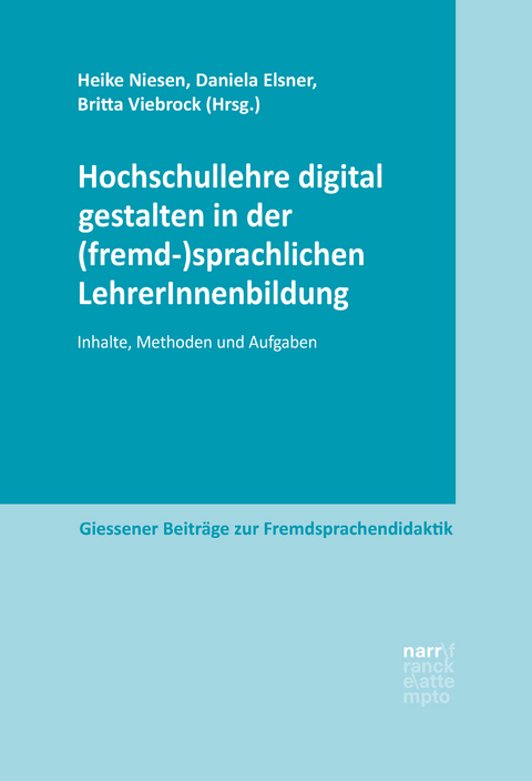 Hochschullehre digital gestalten in der (fremd-)sprachlichen LehrerInnenbildung - 