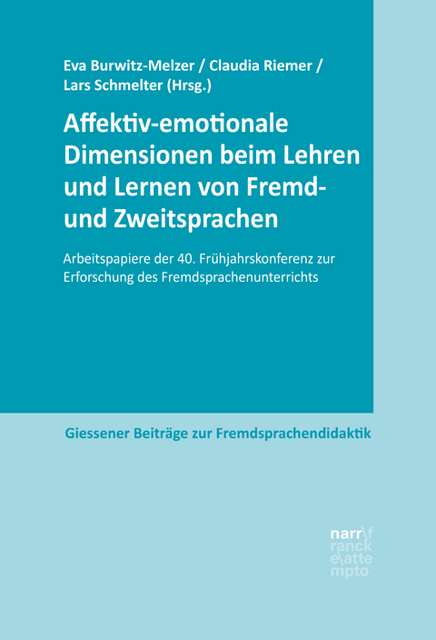 Affektiv-emotionale Dimensionen beim Lehren und Lernen von Fremd- und Zweitsprachen - 