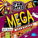 Tom Gates 13. Mega-Abenteuer (oder so) - Liz Pichon