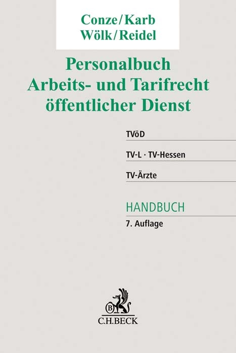 Personalbuch Arbeits- und Tarifrecht &ouml;ffentlicher Dienst - Peter Conze, Svenja Karb, Wolfgang W&ouml;lk, Alexandra-Isabel Reidel