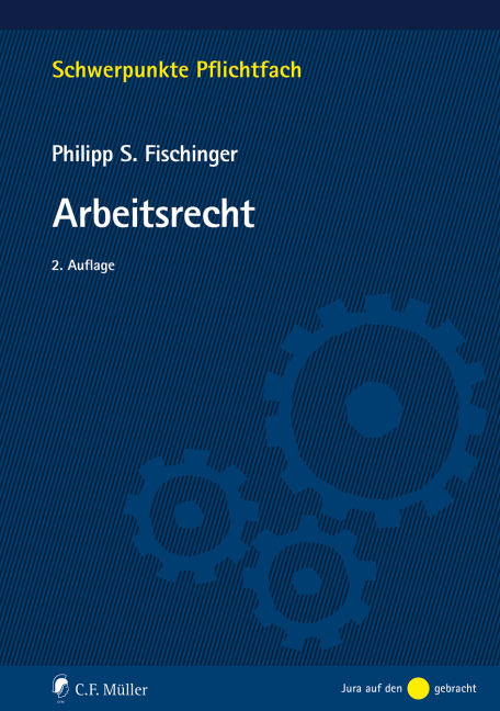 Arbeitsrecht - Philipp S. Fischinger