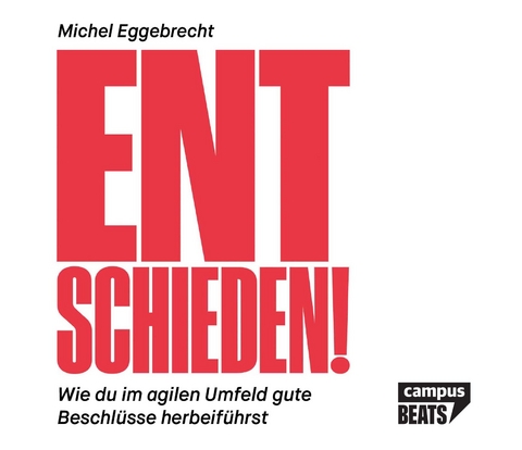 Entschieden! - Michel Eggebrecht