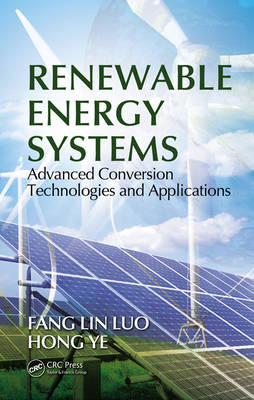 Renewable Energy Systems -  Ye Hong,  Fang Lin Luo