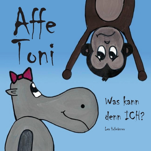 Affe Toni - Lea Hofm&auml;nner