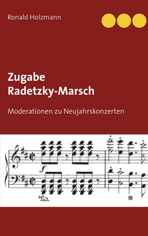 Zugabe Radetzky-Marsch - Ronald Holzmann