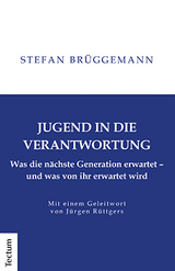 Jugend in die Verantwortung - Stefan Br&uuml;ggemann