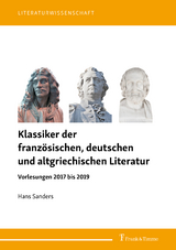 Klassiker der franz&ouml;sischen, deutschen und altgriechischen Literatur - Hans Sanders