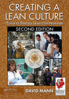 Creating a Lean Culture -  David Mann