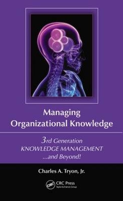 Managing Organizational Knowledge