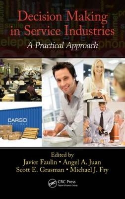 Decision Making in Service Industries