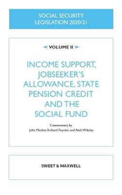 Social Security Legislation 2020/21 Volume II