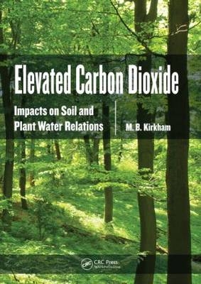 Elevated Carbon Dioxide -  M.B. Kirkham
