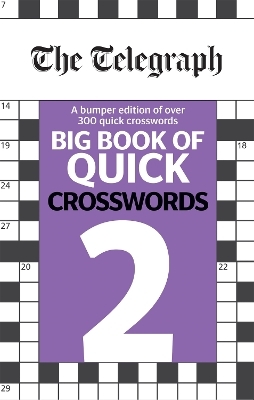 The Telegraph Big Book of Quick Crosswords 2 -  Telegraph Media Group Ltd