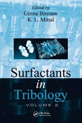 Surfactants in Tribology, Volume 2 - 