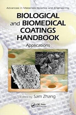 Biological and Biomedical Coatings Handbook - 