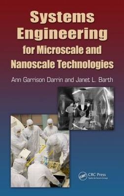 Systems Engineering for Microscale and Nanoscale Technologies - 