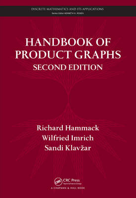 Handbook of Product Graphs -  Richard Hammack,  Wilfried Imrich,  Sandi Klavzar