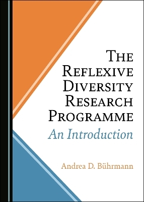 The Reflexive Diversity Research Programme - Andrea D. B&uuml;hrmann