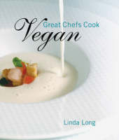 Great Chefs Cook Vegan -  Linda Long