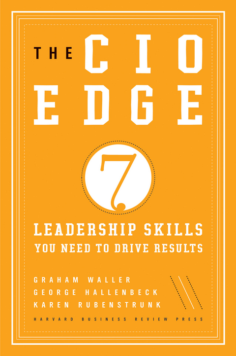 The CIO Edge - Graham Waller, Karen Rubenstrunk, George Hallenbeck