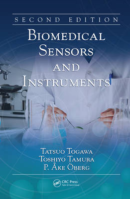 Biomedical Sensors and Instruments -  P. Ake Oberg,  Toshiyo Tamura,  Tatsuo Togawa