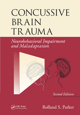 Concussive Brain Trauma -  Rolland S. Parker