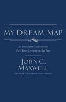 My Dream Map -  John C. Maxwell