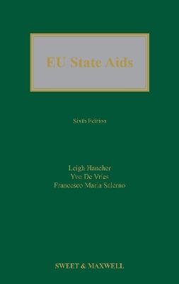 EU State Aids - Leigh Hancher, Tom Ottervanger, Piet Jan Slot