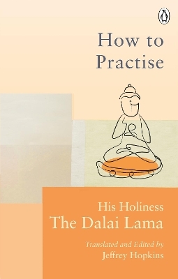 How To Practise - Dalai Lama