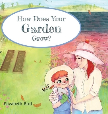 How Does Your Garden Grow? - Elizabeth Bird