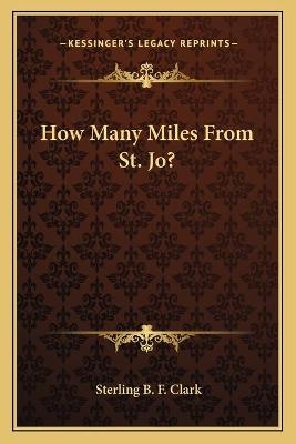 How Many Miles From St. Jo?