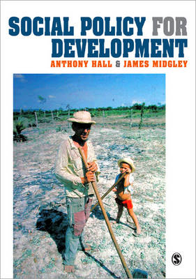 Social Policy for Development -  Anthony L Hall,  James Midgley