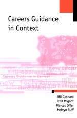 Careers Guidance in Context -  Bill Gothard,  Phil Mignot,  Marcus Offer,  Melvyn Ruff