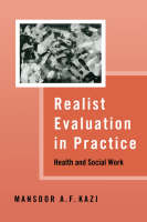 Realist Evaluation in Practice -  Mansoor A F Kazi