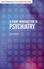 Short Introduction to Psychiatry -  Linda Gask