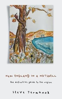New England in a Nutshell - Steve Jermanok