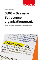 BtOG - Das neue Betreuungsorganisationsgesetz - Ina B&uuml;rkel, Dennis Plitzko